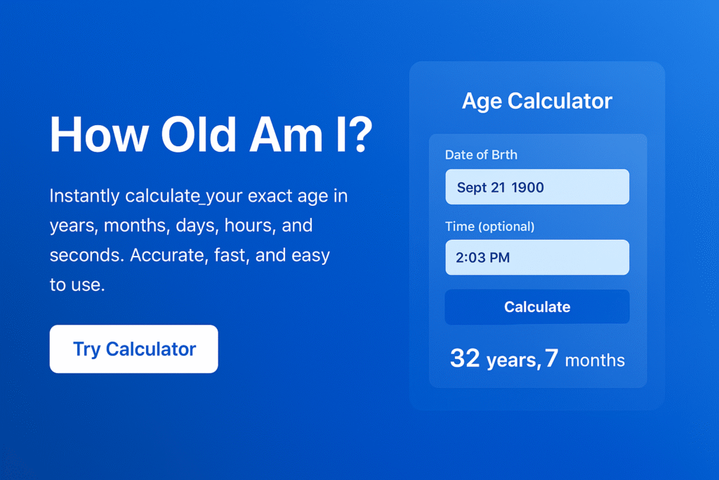 how old am i?